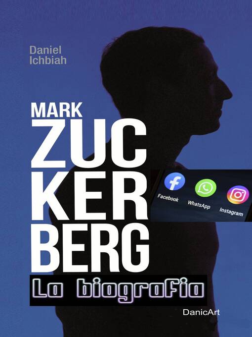 Title details for Mark Zuckerberg by Daniel Ichbiah - Available